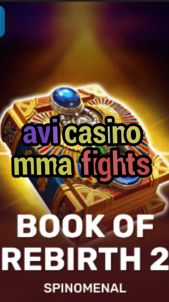 avi casino mma fights-trdjkmsxjksdss.com