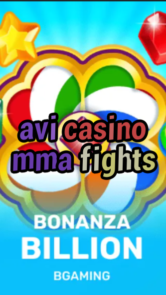 avi casino mma fights-trdjkmsxjksdss.com